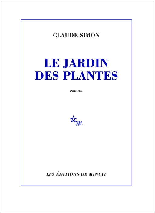 Le Jardin des Plantes - Claude Simon - Minuit