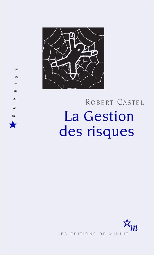 La Gestion des risques - Robert Castel - Minuit