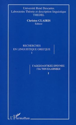 RECHERCHES EN LINGUISTIQUE GRECQUE