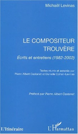 Le compositeur trouvère