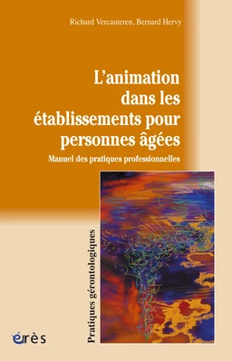 L'animation dans les établissements pour personnes âgées