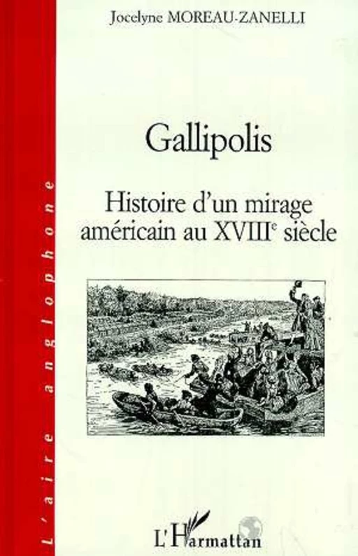 GALLIPOLIS - Jocelyne Moreau-Zanelli - Editions L'Harmattan