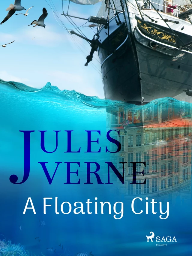 A Floating City - Jules Verne - Saga Egmont International