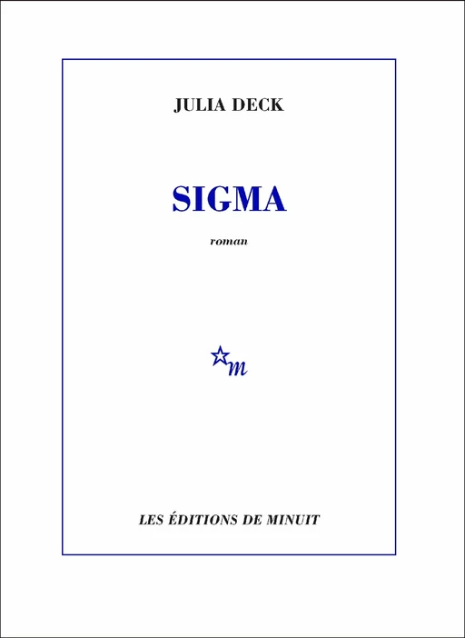 Sigma - Julia Deck - Minuit