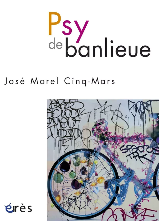 Psy de banlieue - José Morel Cinq-Mars - Eres