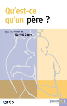 Qu'est-ce qu'un père ?