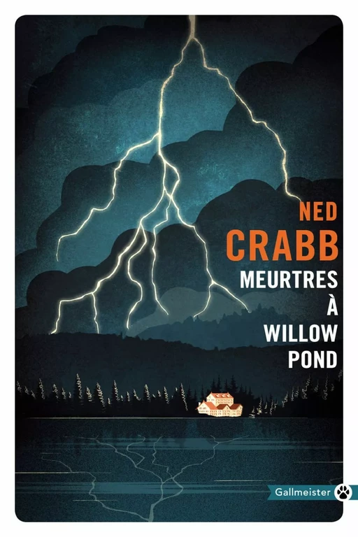 Meurtres à Willow Pond - Ned Crabb - Editions Gallmeister