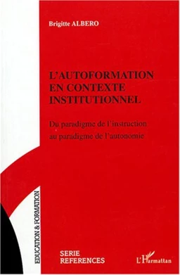 L'AUTOFORMATION EN CONTEXTE INSTITUTIONNEL