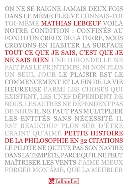 Tout ce que  je sais, c'est que je ne sais rien