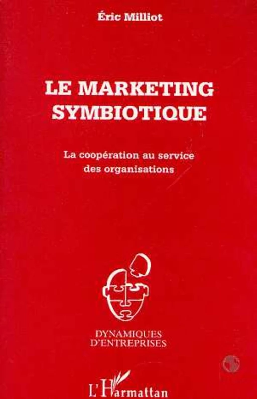 Le marketing symbiotique - Eric Milliot - Editions L'Harmattan