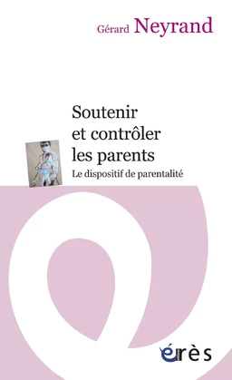 Soutenir et contrôler les parents