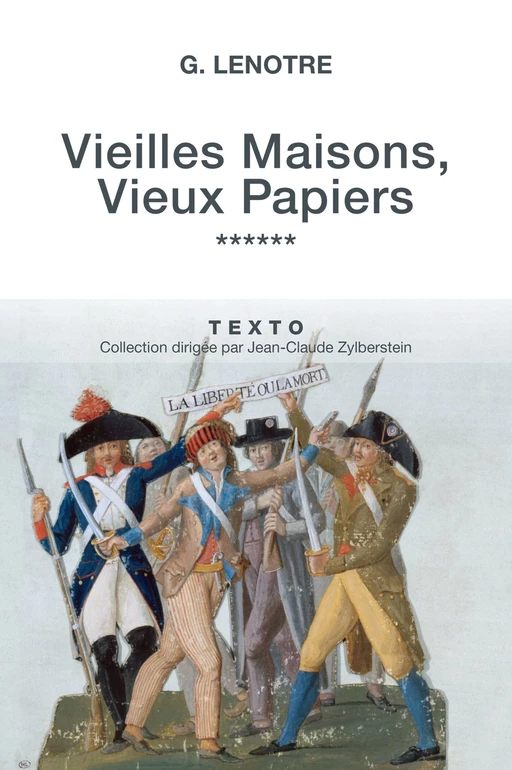 Vieilles Maisons, Vieux Papiers Tome 6 - G. Lenotre - Tallandier