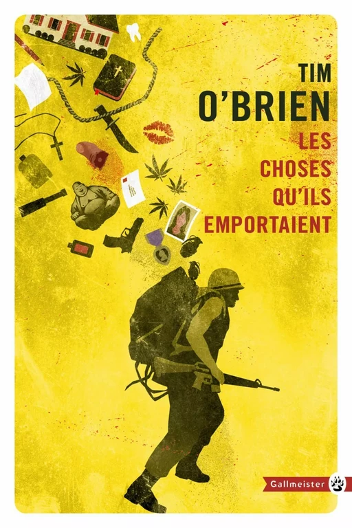 Les Choses qu'ils emportaient - Tim O'Brien - Editions Gallmeister