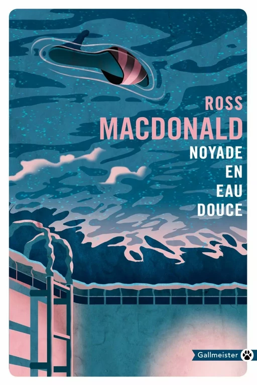 Noyade en eau douce - Ross Macdonald - Editions Gallmeister