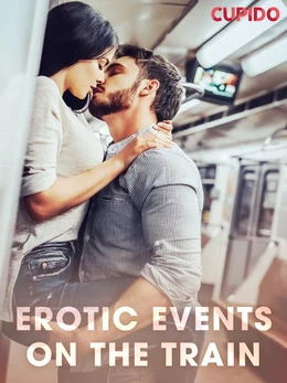 Erotic Events on the Train