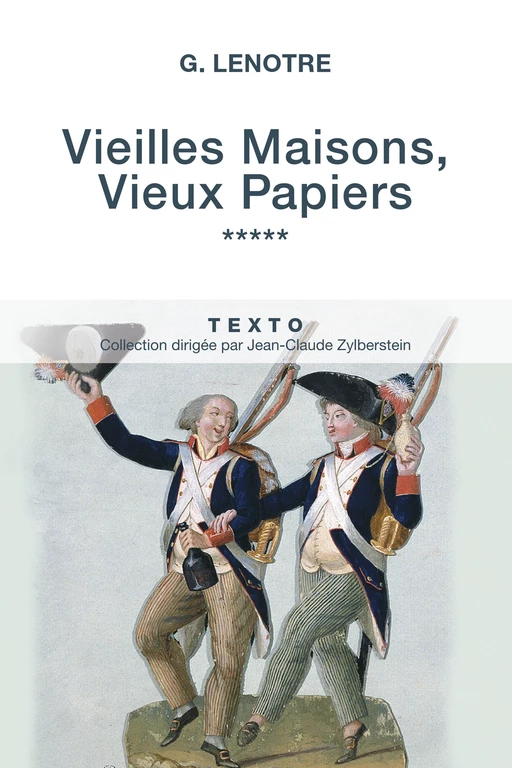 Vieilles Maisons, Vieux Papiers Tome 5 - G Lenotre - Tallandier