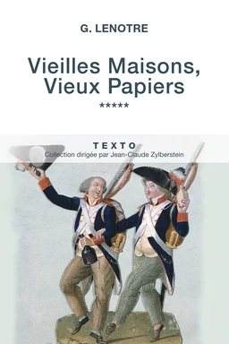 Vieilles Maisons, Vieux Papiers Tome 5