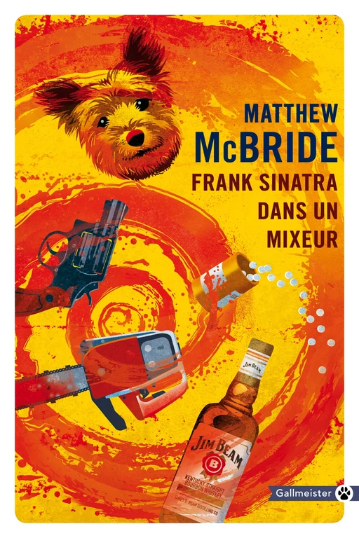 Frank Sinatra dans un mixeur - Matthew McBride - Editions Gallmeister