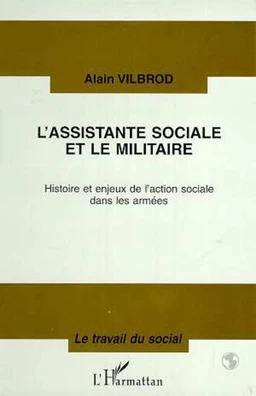 L'ASSISTANTE SOCIALE ET LE MILITAIRE