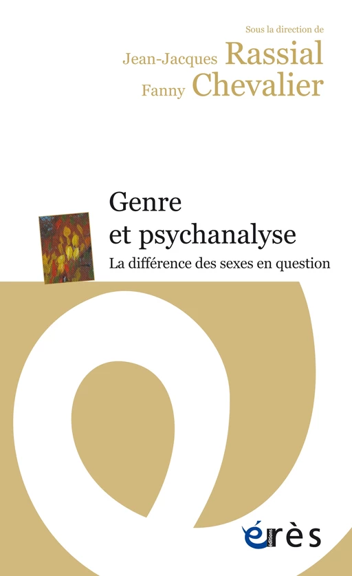 Genre et psychanalyse - Jean-Jacques Rassial, fanny CHEVALIER - Eres