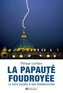 La papauté foudroyée