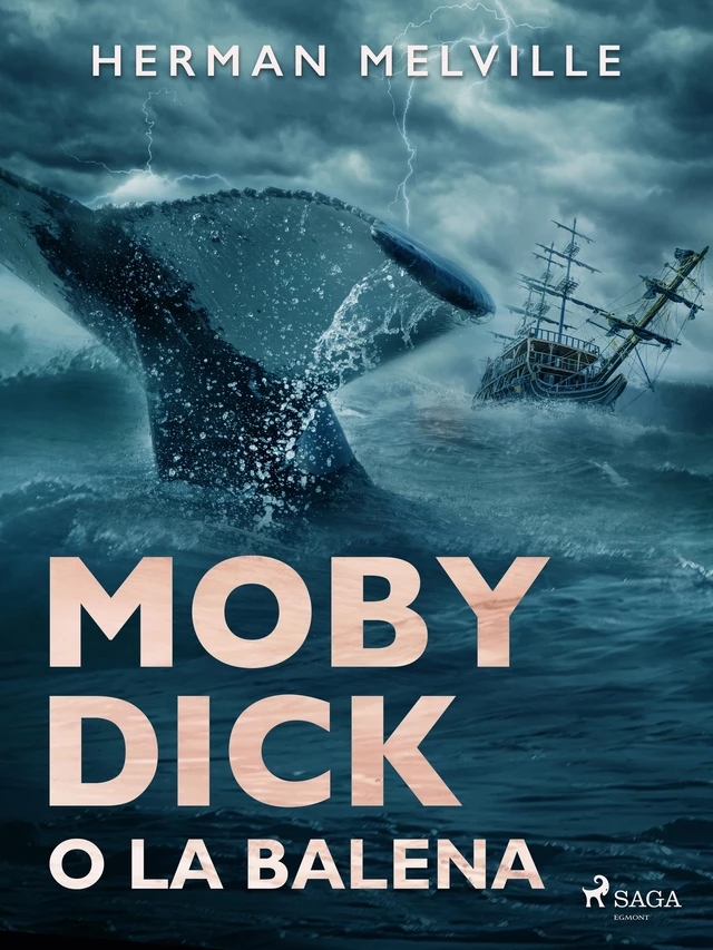 Moby Dick o La balena - Herman Melville - Saga Egmont International