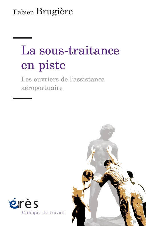 La sous-traitance en piste - Fabien BRUGIERE - Eres