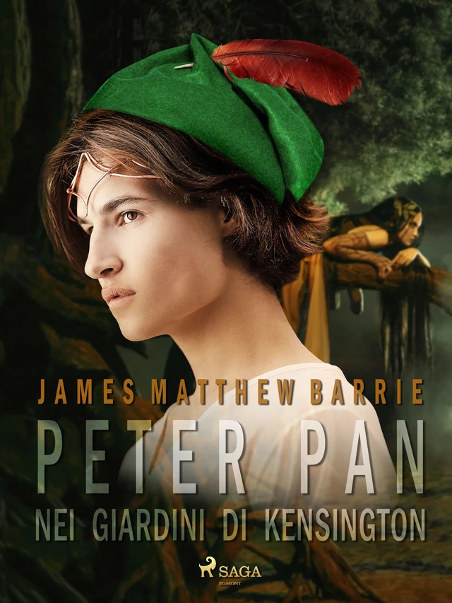 Peter Pan nei giardini di Kensington - James Matthew Barrie - Saga Egmont International