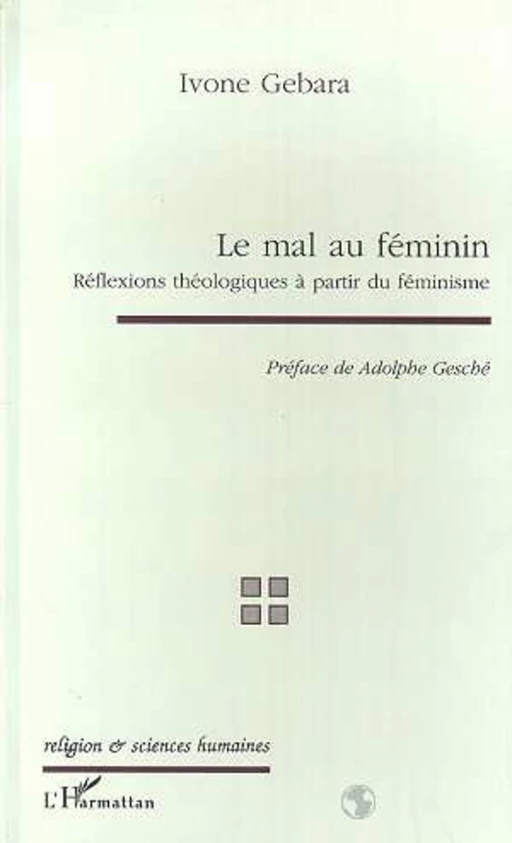 LE MAL AU FÉMININ - Ivone Gebara - Editions L'Harmattan