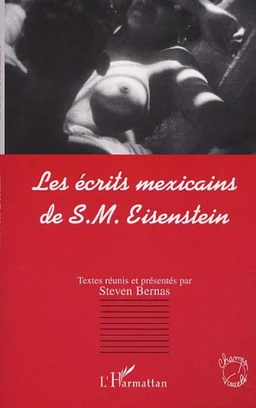 LES ÉCRITS MEXICAINS DE S.M