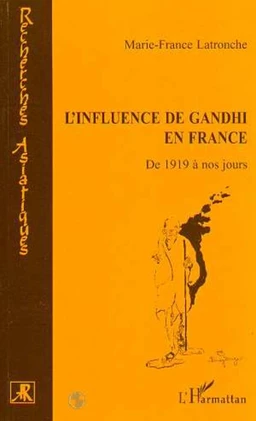 L'INFLUENCE DE GANDHI EN FRANCE