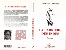 La Carrière des Indes