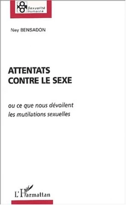 ATTENTATS CONTRE LE SEXE