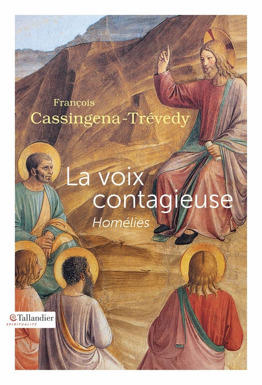 La voix contagieuse - François Cassingena-Trévedy - Editions Tallandier