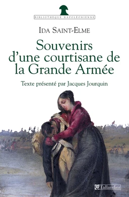 Souvenirs d'une courtisane de la Grande Armée