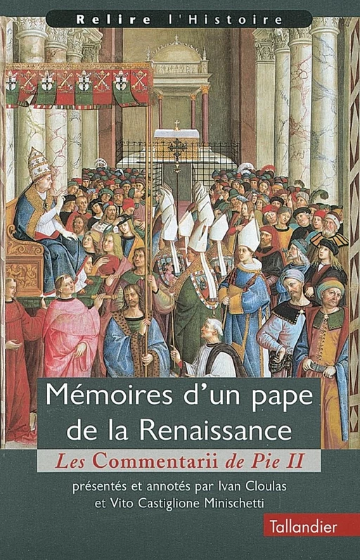 Mémoires d'un pape de la Renaissance. - (pape) Pie II - Tallandier