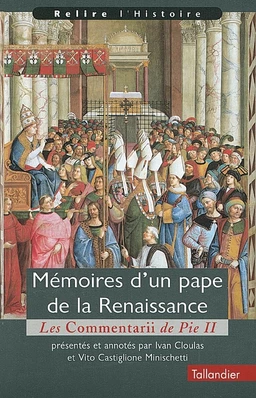 Mémoires d'un pape de la Renaissance.