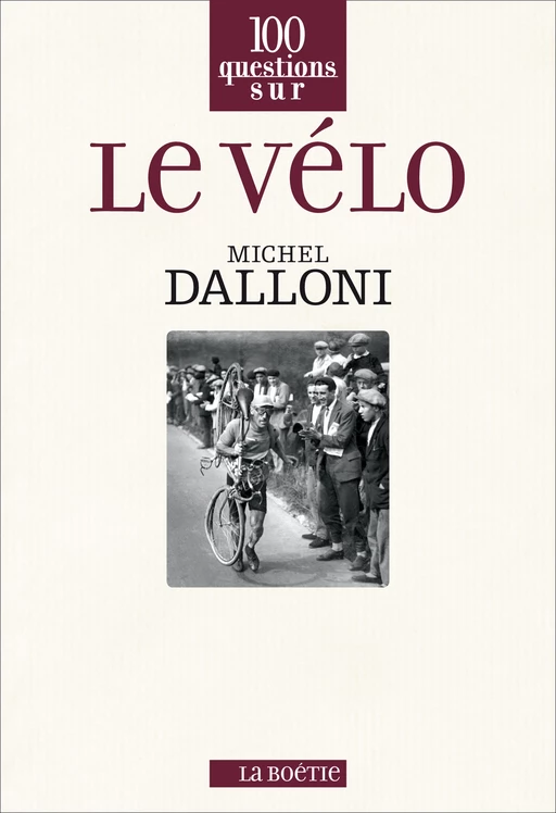 Le Vélo - Michel Dalloni - La Boétie