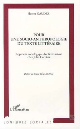 Pour une socio-anthropologie du texte littéraire