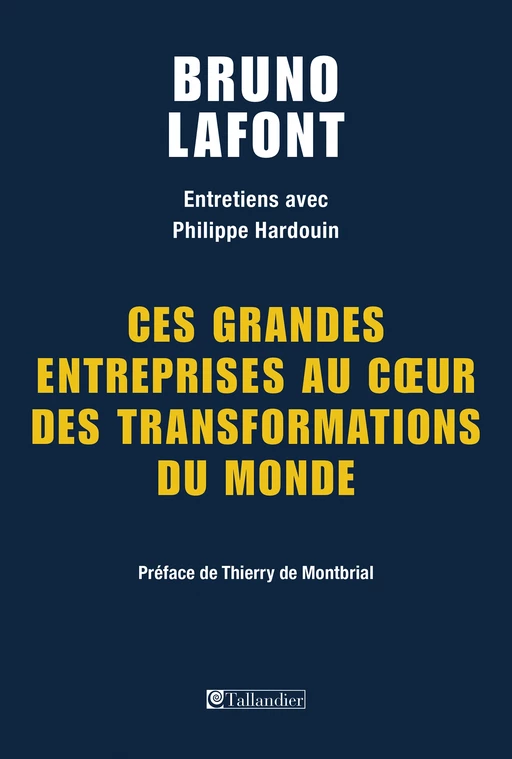 Ces grandes entreprises au cur des transformations du monde - Bruno Lafont, Philippe Hardouin - Tallandier