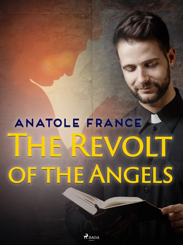 The Revolt of the Angels - Anatole France - Saga Egmont International