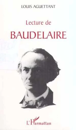 LECTURE DE BAUDELAIRE