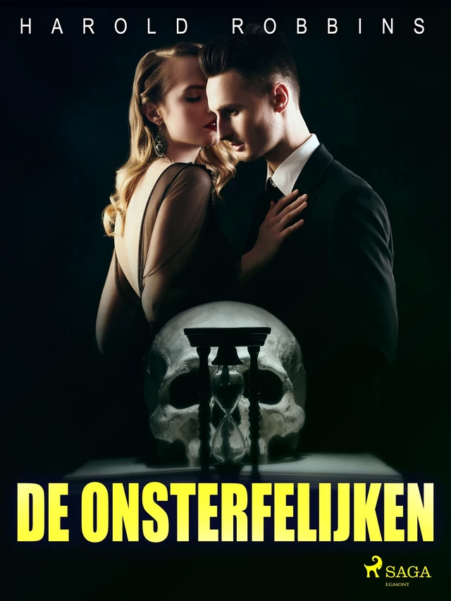 De onsterfelijken - Harold Robbins - Saga Egmont International