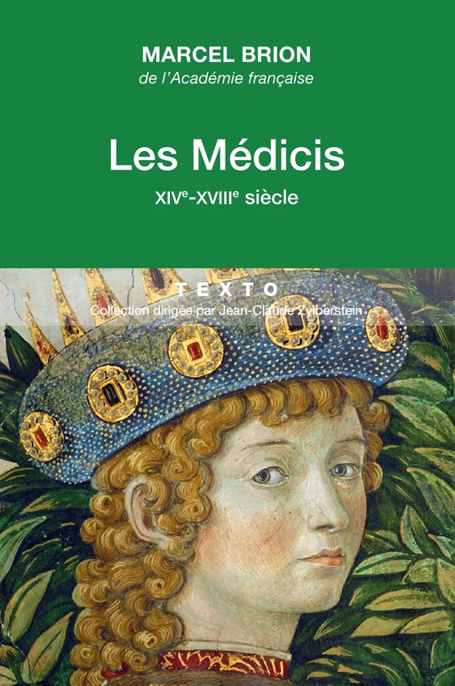 Les Médicis : XIVe - XVIIIe siècle - Marcel Brion - Tallandier