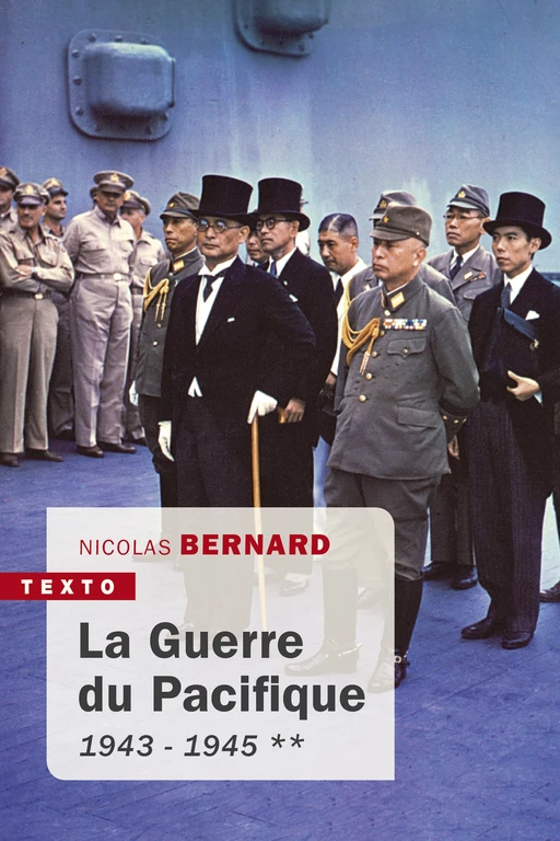 La Guerre du Pacifique Tome 2 - Nicolas BERNARD - Tallandier