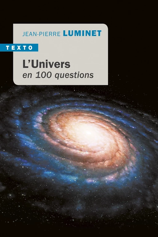 L'Univers en 100 questions - Jean-Pierre Luminet - Tallandier