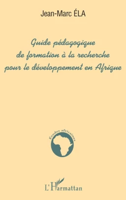 GUIDE PÉDAGOGIQUE DE FORMATION À LA RECHERCHE POUR LE DÉVELO