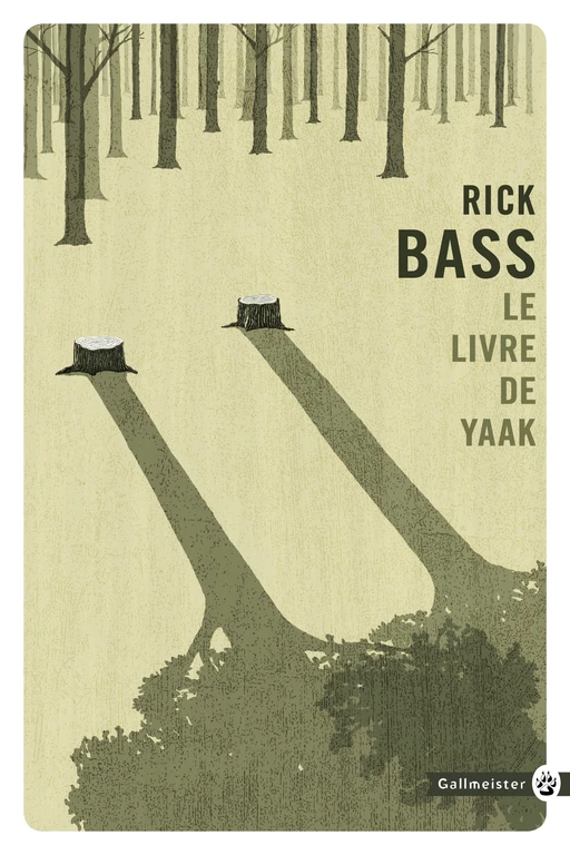 Le Livre de Yaak - Rick Bass - Editions Gallmeister