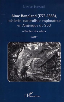 AIMÉ BONPLAND (1773-1858)