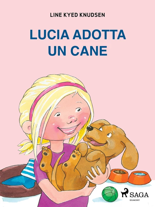 Lucia adotta un cane - Line Kyed Knudsen - Saga Egmont International